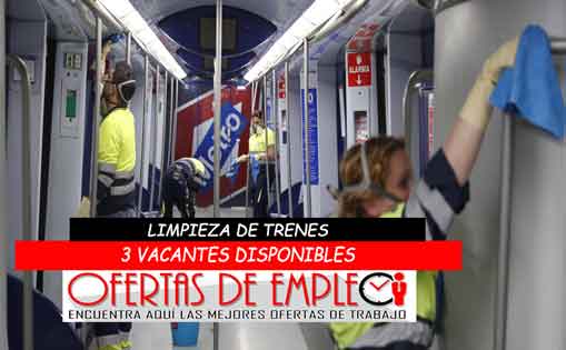 Se necesita 3 personas para limpieza de trenes 25h/s