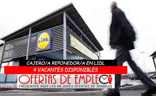 Se requiere cajero/a y reponedor/a en Lidl