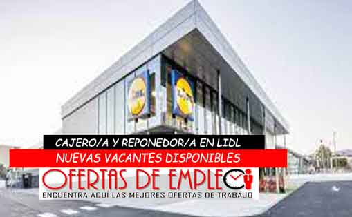 Se requiere cajero/a y reponedor/a para Lidl 25h/semanales