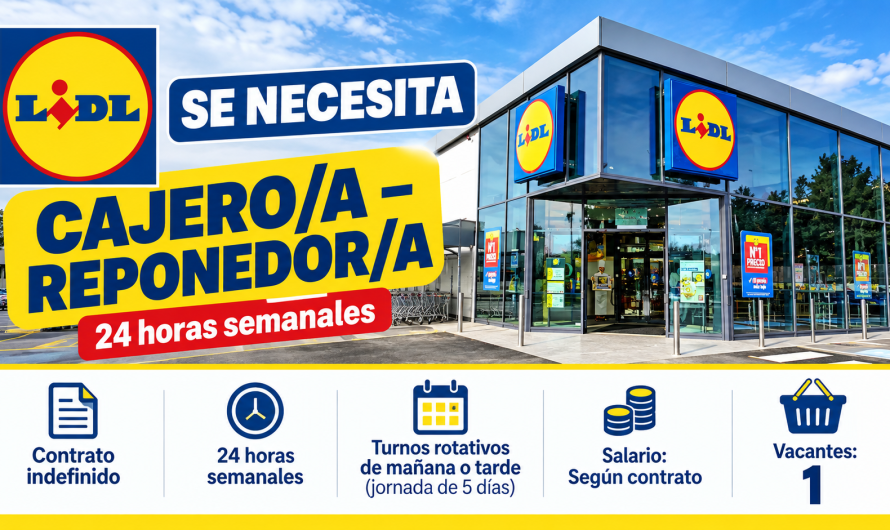 Se necesita cajero/a – reponedor/a 24h fin de semana Indefinido Lidl