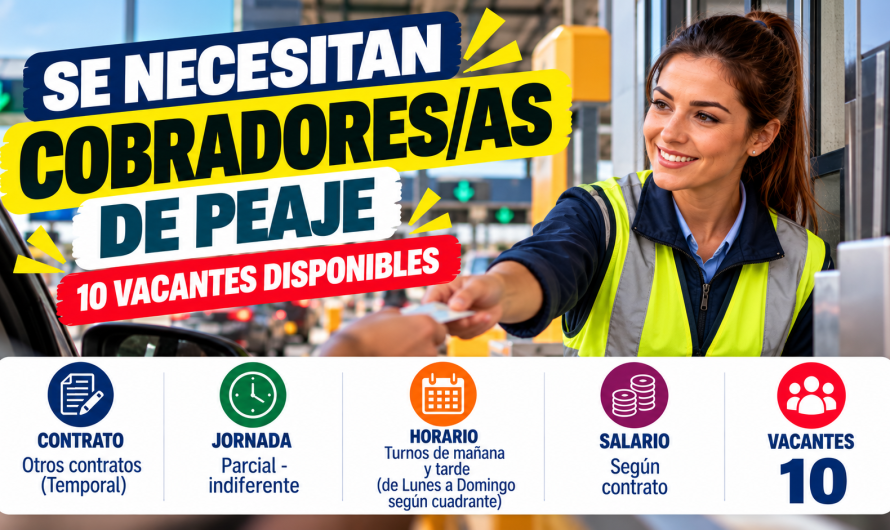 Se necesitan cobradores/as de peaje 10 vacantes disponible